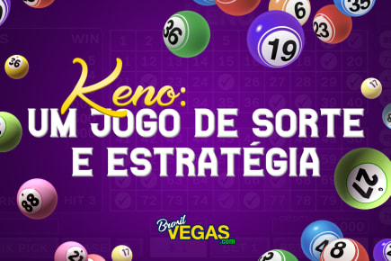 Keno: Um Jogo de Sorte e Estratégia