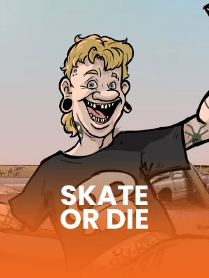 Skate Or Die